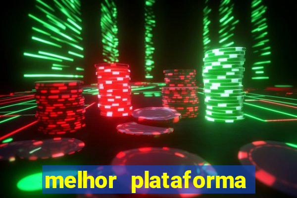 melhor plataforma para jogar